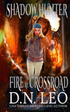 Fire at Crossroad - Shadow Hunter Trilogy - Prequel