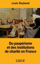 Du paupérisme et des institutions de charité en France