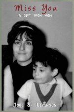 Miss You: A Gift from Mom