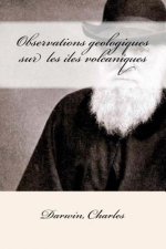 Observations geologiques sur les iles volcaniques