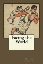 Facing the World