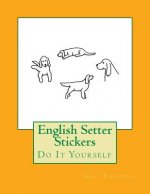 English Setter Stickers: Do It Yourself