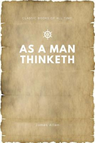 As a Man Thinketh