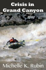 Crisis in Grand Canyon