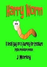 Harry Worm: A small guy on a journey for treasure. English preposition practice