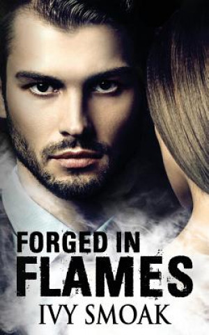 Forged in Flames