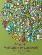 Mandala Meditations on Leadership