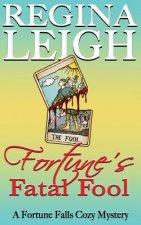 Fortune's Fatal Fool