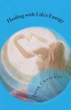 Healing with Life's Energy