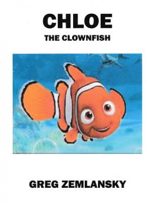 Chloe The Clownfish