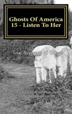 Ghosts Of America 15 - Listen To Her