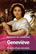 Genevi?ve: Histoire d'une servante