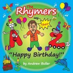 The Rhymers say...