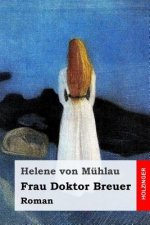 Frau Doktor Breuer: Roman