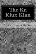 The Ku Klux Klan