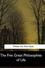 The Five Great Philosophies of Life