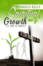 Spiritual Growth: It's Time to Sprout