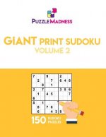 Giant Print Sudoku Volume 2: 150 puzzles in 55pt font size