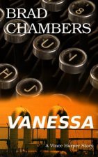 Vanessa: A Vince Harper Story