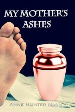 My Mother's Ashes