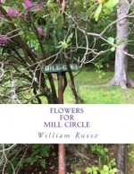 Flowers for Mill Circle