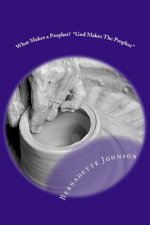 What Makes a Prophet? 