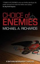 Choice of Enemies: A Nathan Monsarrat Thriller