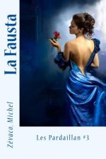 La Fausta: Les Pardaillan #3