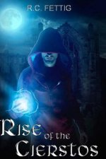 Rise of the Cierstos: End of the Reign
