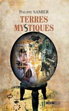Terres Mystiques: La Légende des Maîtres 4