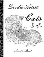 Doodle Artist - Cats & Co: A colouring book for grown ups