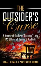The Outsider's Curse: A Memoir of the First 
