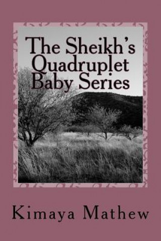 The Sheikh's Quadruplet Baby Series