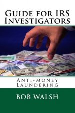 Guide for IRS Investigators