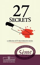 27 Secrets: A Collection of Short Detective Stories