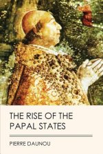 The Rise of the Papal States (Jovian Press)