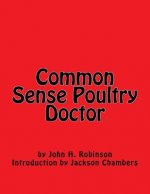 Common Sense Poultry Doctor