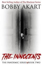 Pandemic: The Innocents: A Post-Apocalyptic Medical Thriller