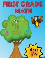 First Grade Workbook: Math