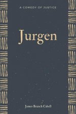 Jurgen A Comedy of Justice