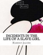 Incidents in the Life of a Slave Girl