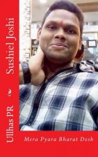 Sushiel Joshi: Mera Pyara Bharat Desh