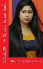 Shaista Khan Saifi: Mera Pyara Bharat Desh