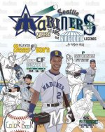 Seattle Mariners: Safeco Stars and Kingdome Legends: The Ultimate Baseball Coloring, Stats and Activity Book for Adults and Kids