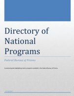 Directory of National Programs: Federal Bureau of Prisons