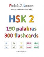HSK 2 150 palabras 300 flashcards: Paint & Learn
