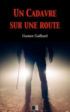 Un cadavre sur une route