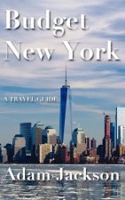 Budget New York: A Travel Guide