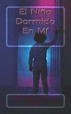 El ni?o dormido en mí