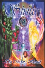 Sirius, The Maker's Herald: Book One of The Sirius Trilogy